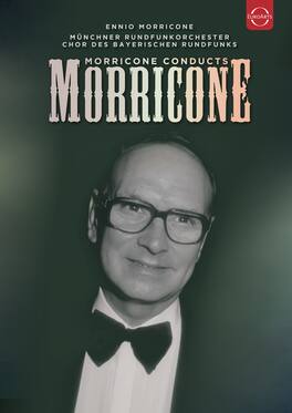 Münchner Rundfunkorchester - Morricone Conducts Morricone - DVD