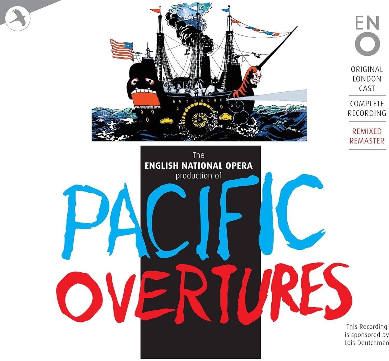 ENGLISH NATIONAL OPERA production of PACIFIC OVERTURES

ORIGINAL LONDON CAST COMPLETE RECORDING REMIXED REMASTER

This Recording is sponsored by Lois Deutschman