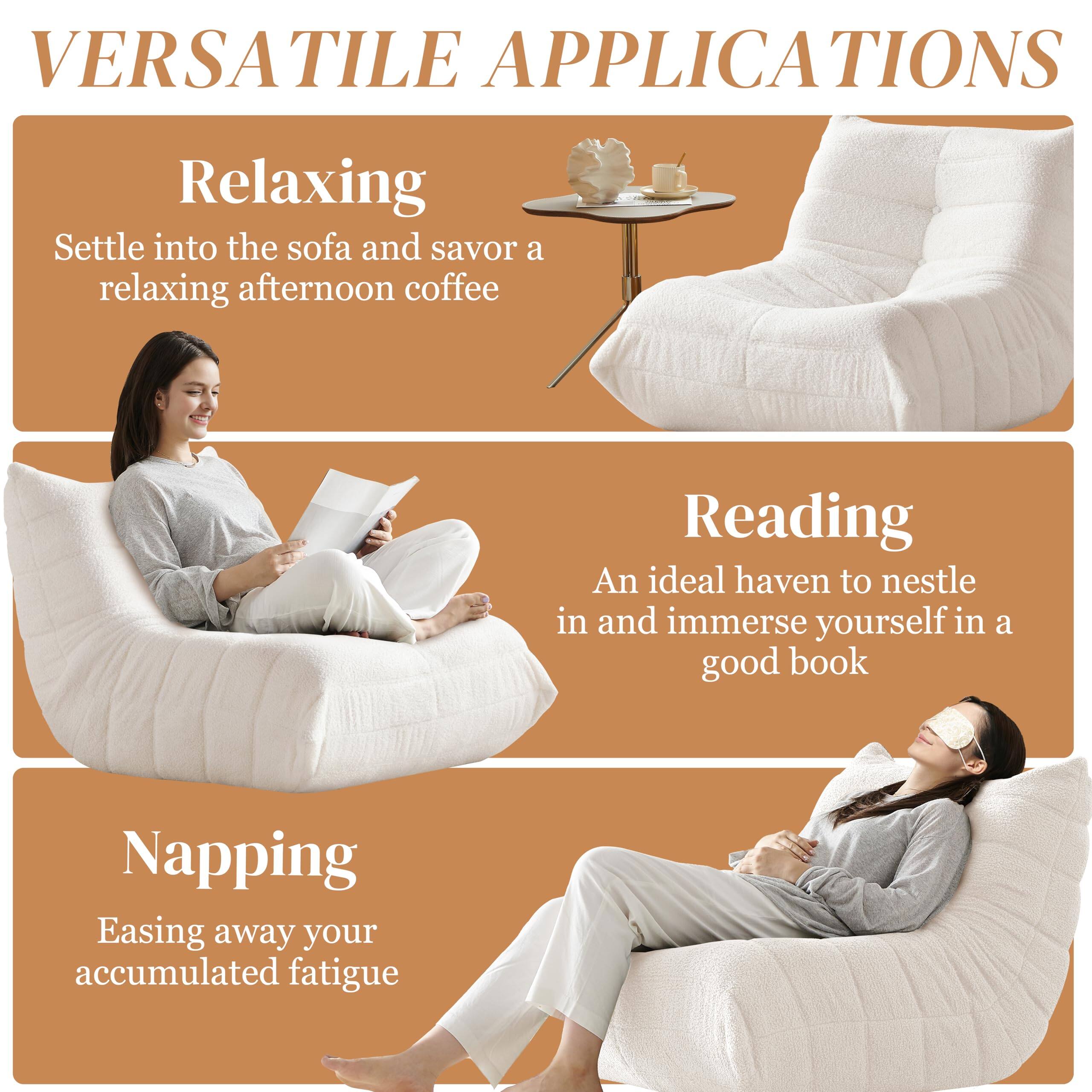 VERSATILE APPLICATIONS

Relaxing  
Settle into the sofa and savor a relaxing afternoon coffee

Reading  
An ideal haven to nestle in and immerse yourself in a good book

Napping  
Easing away your accumulated fatigue