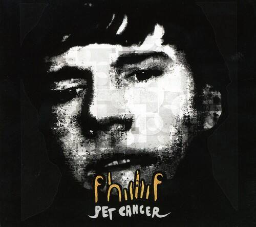 Phiiliip - Pet Cancer   - COMPACT DISCS [CD] price history on PriceWatchPro