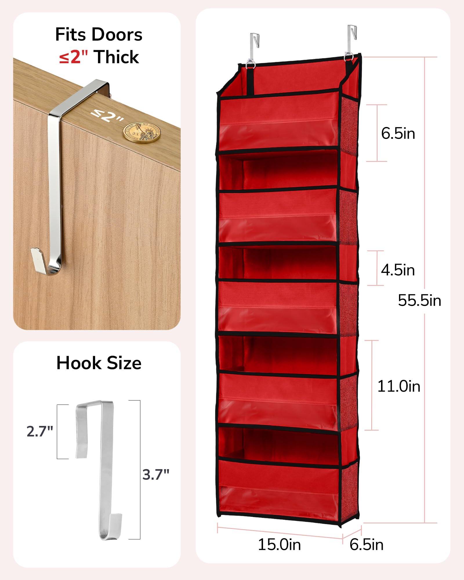 Fits Doors ≤2" Thick

Hook Size
2.7" x 3.7"

6.5in
4.5in
55.5in
11.0in
15.0in
6.5in