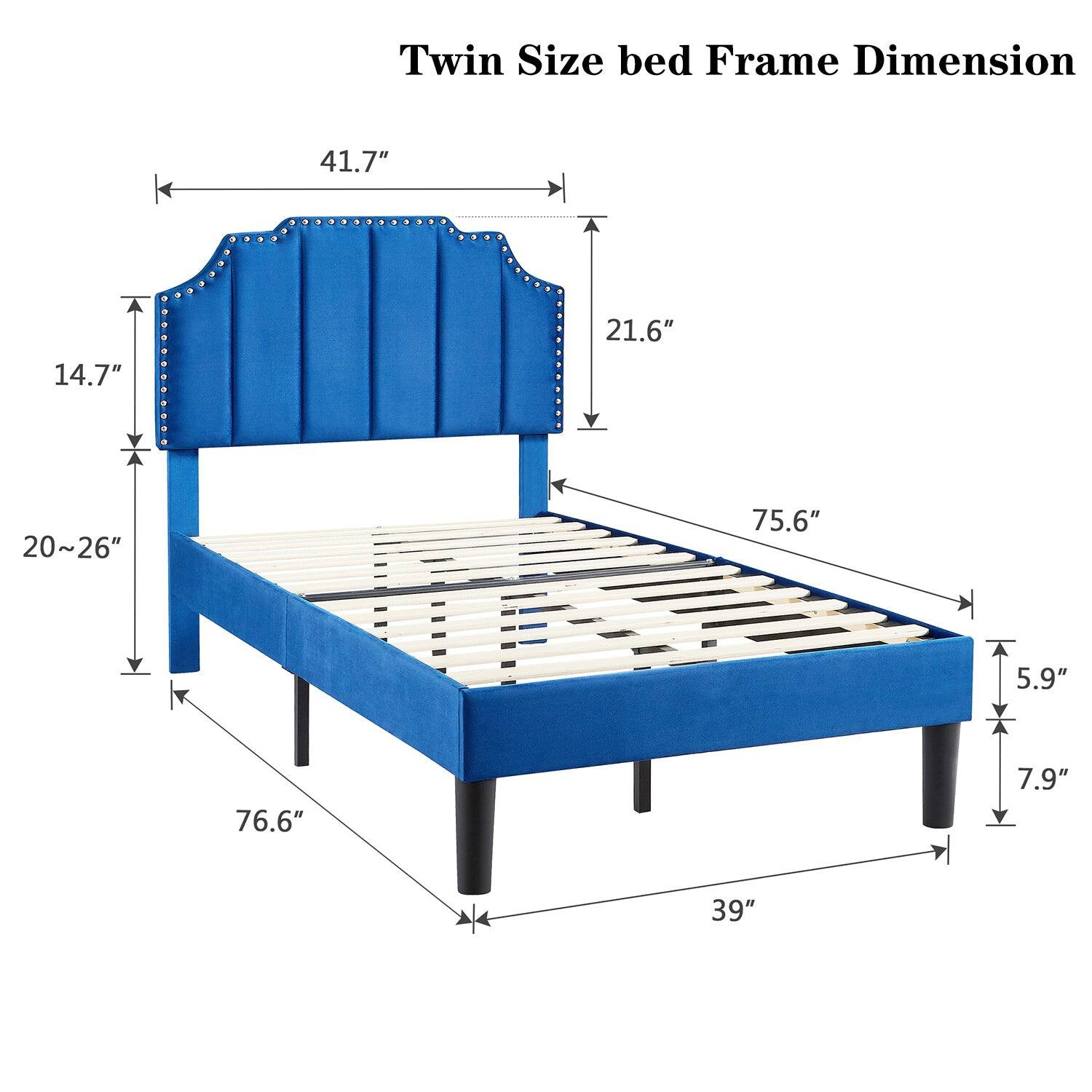 Twin Size bed Frame Dimension

- 41.7"
- 14.7"
- 21.6"
- 20~26"
- 75.6"
- 5.9"
- 76.6"
- 7.9"
- 39"