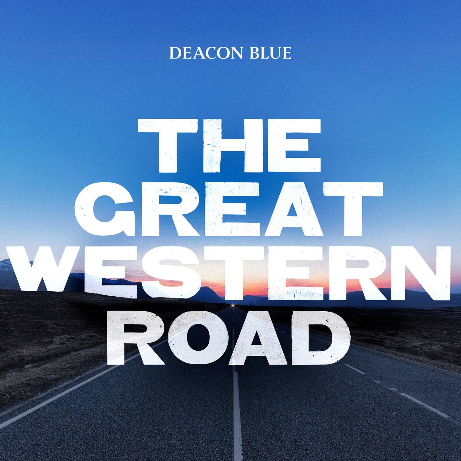 DEACON BLUE  
THE GREAT WESTERN ROAD