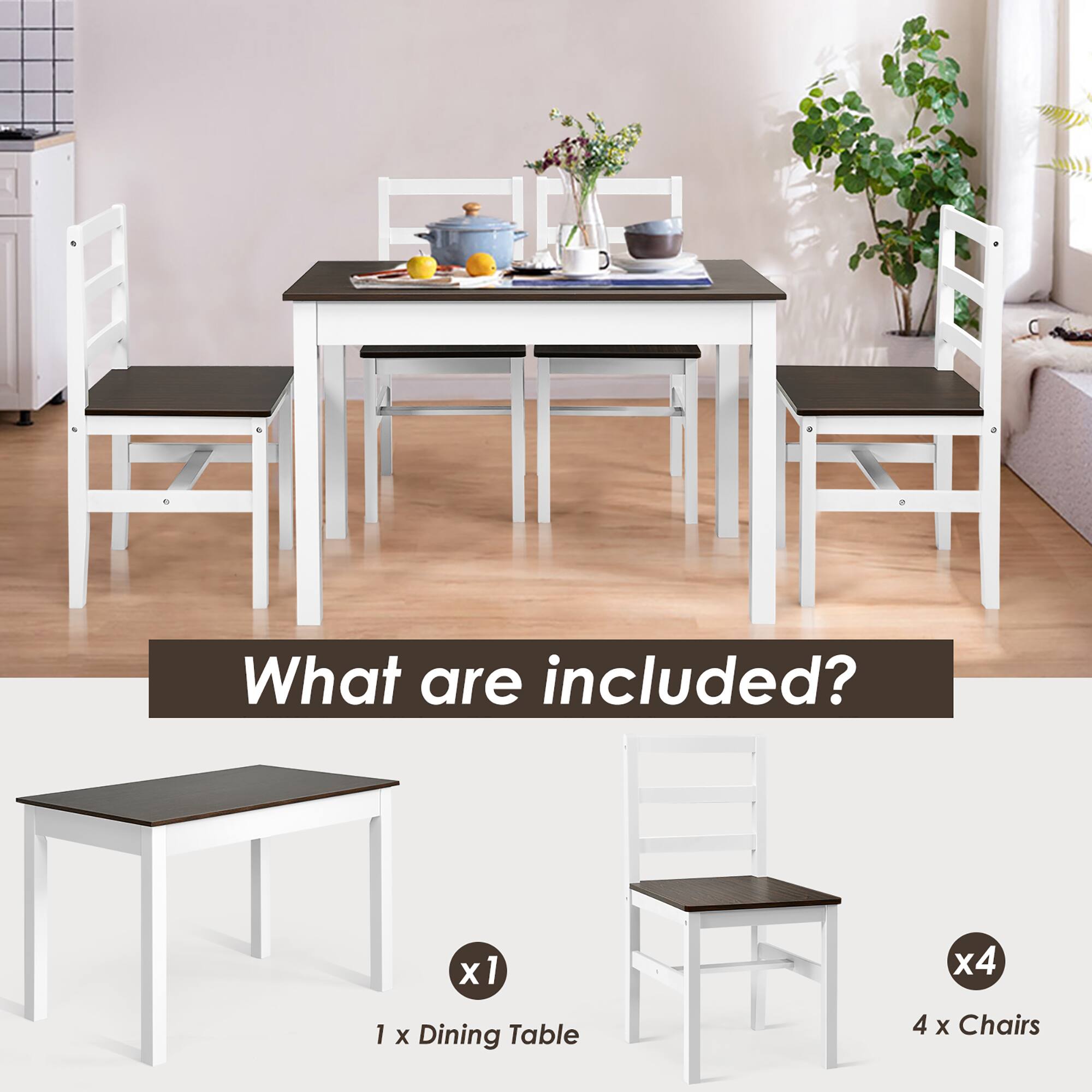 What are included? 1 x Dining Table and 4 x Chairs