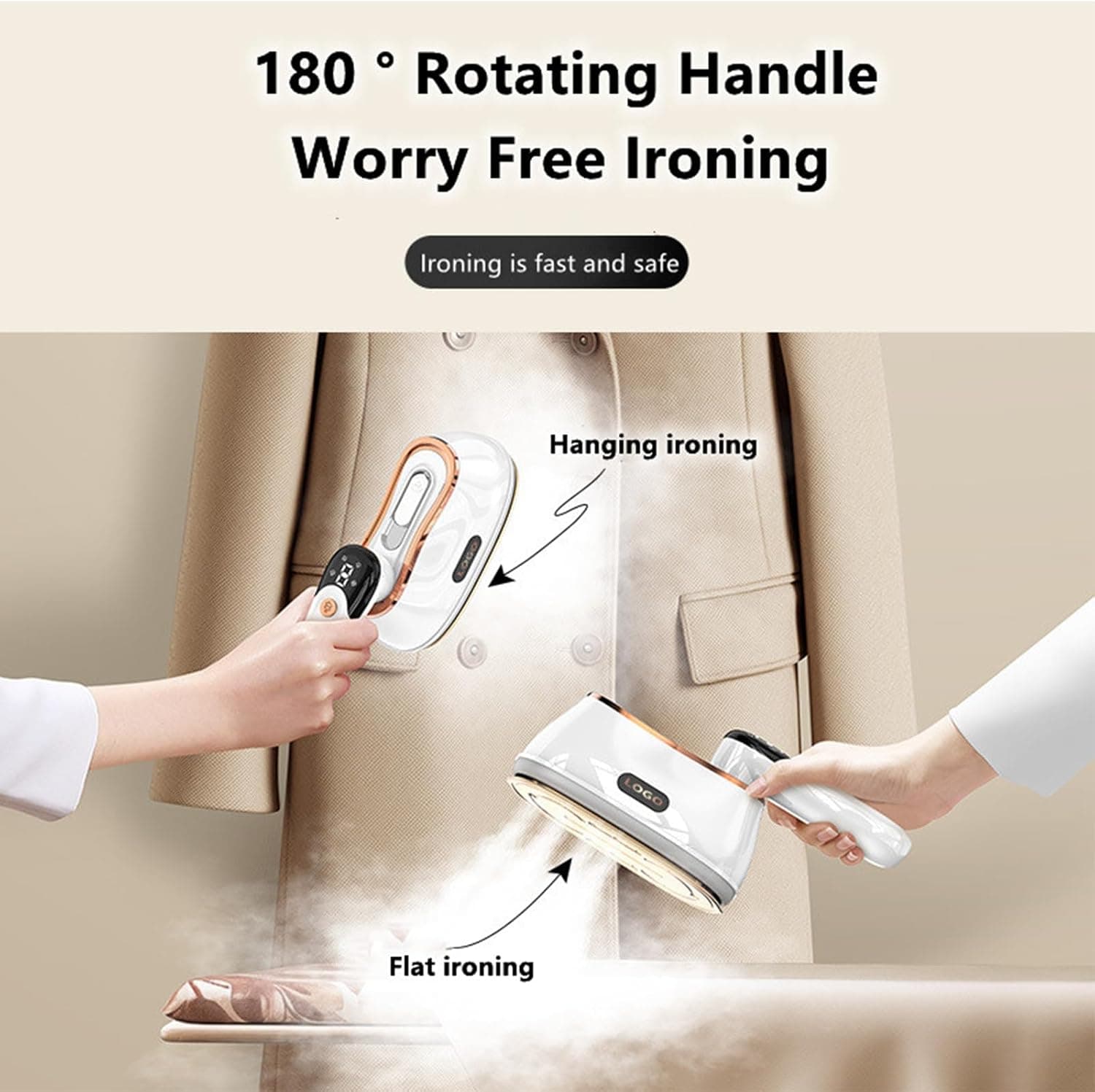 180° Rotating Handle Worry Free Ironing  
Ironing is fast and safe  
Hanging ironing  
Flat ironing