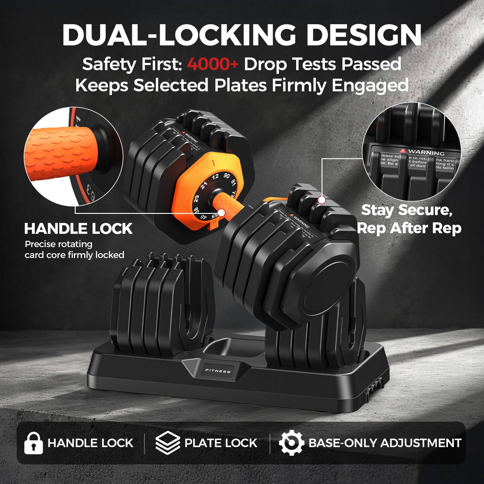 DUAL-LOCKING DESIGN  
Safety First: 4000+ Drop Tests Passed  
Keeps Selected Plates Firmly Engaged

12 90 1 81

lease be WARNING 0 to ou 10 align he hanc : before se. Be x king t of dum lls fallin

HANDLE LOCK  
Precise rotating card core firmly locked

WARNING

Stay Secure, Rep After Rep

FITNESS

HANDLE LOCK  
PLATE LOCK  
BASE-ONLY ADJUSTMENT