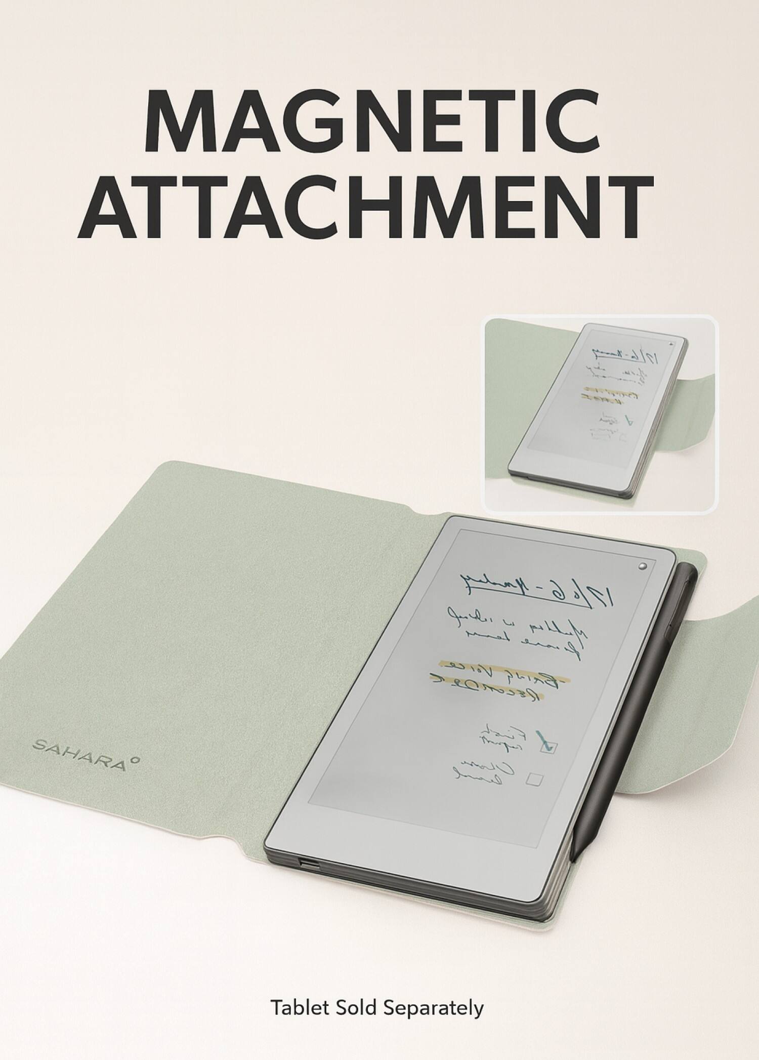 MAGNETIC ATTACHMENT

1216 SAHARA 17/66-40

Tablet Sold Separately