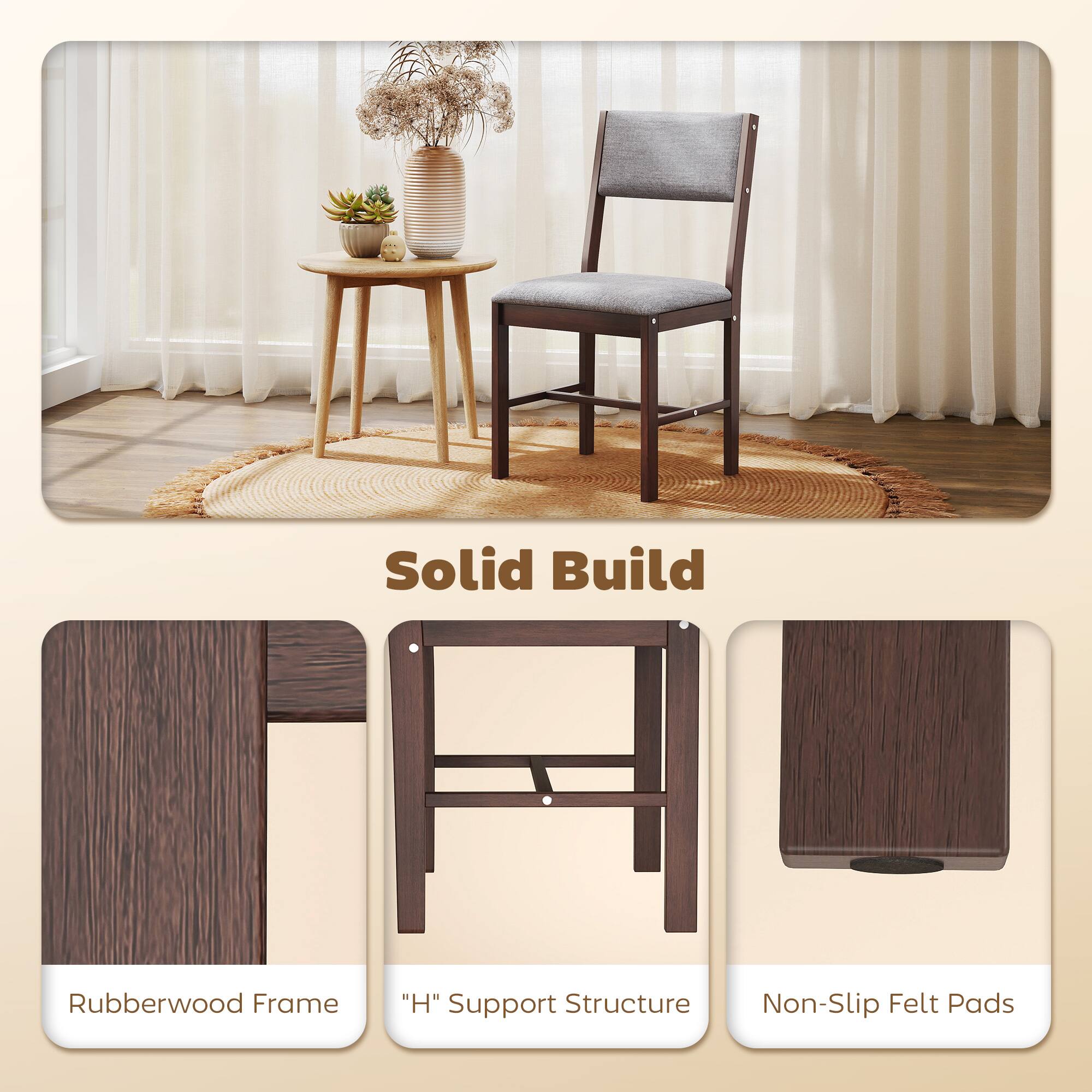 Solid Build  
Rubberwood Frame  
"H" Support Structure  
Non-Slip Felt Pads