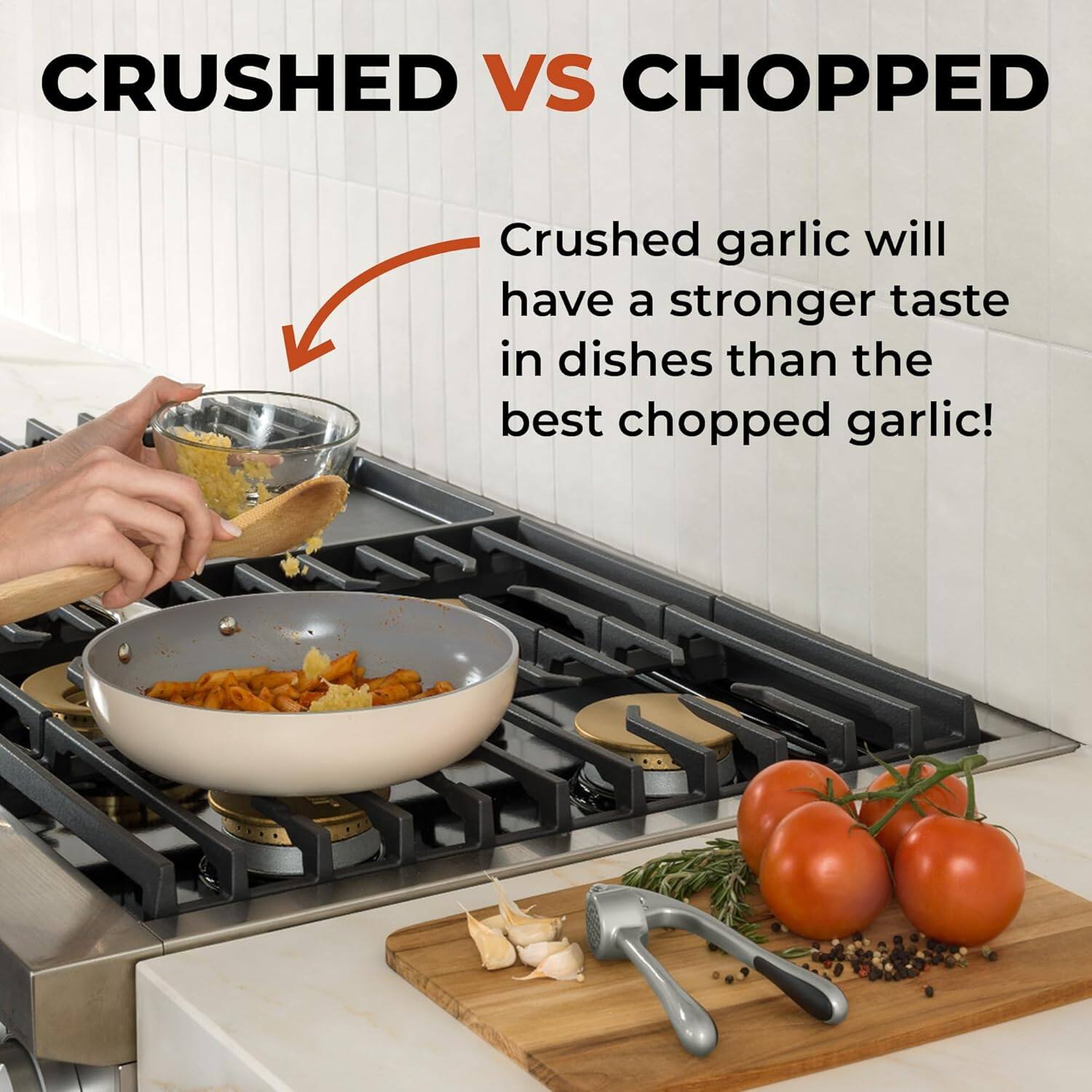 CRUSHED VS CHOPPED

Crushed garlic will have a stronger taste in dishes than the best chopped garlic!