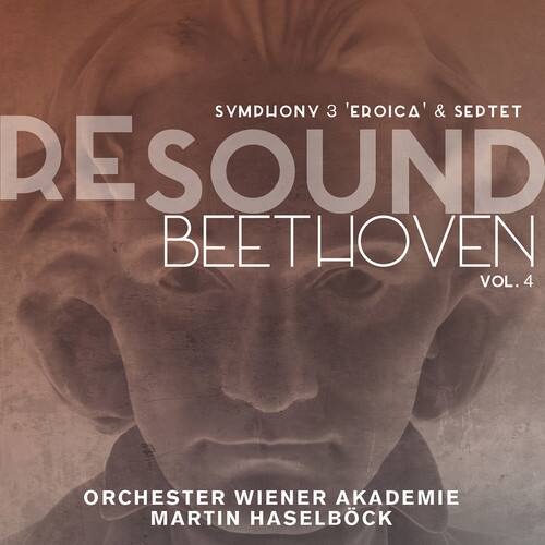 Beethoven / Orchester Wiener Akademie / Haselbock - REsound / Beethoven Vol. 4   - COMPACT DISCS [CD]