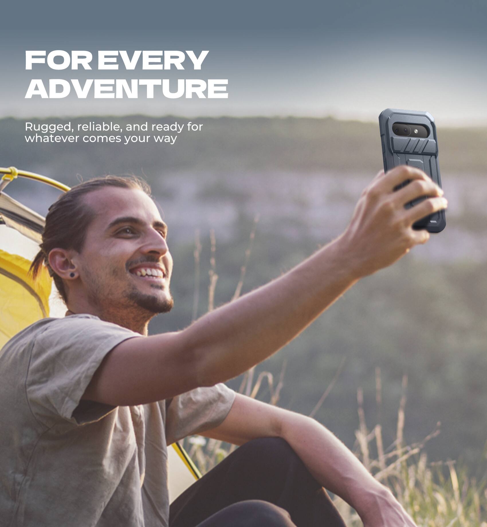 FOR EVERY ADVENTURE

Rugged, reliable, and ready for whatever comes your way