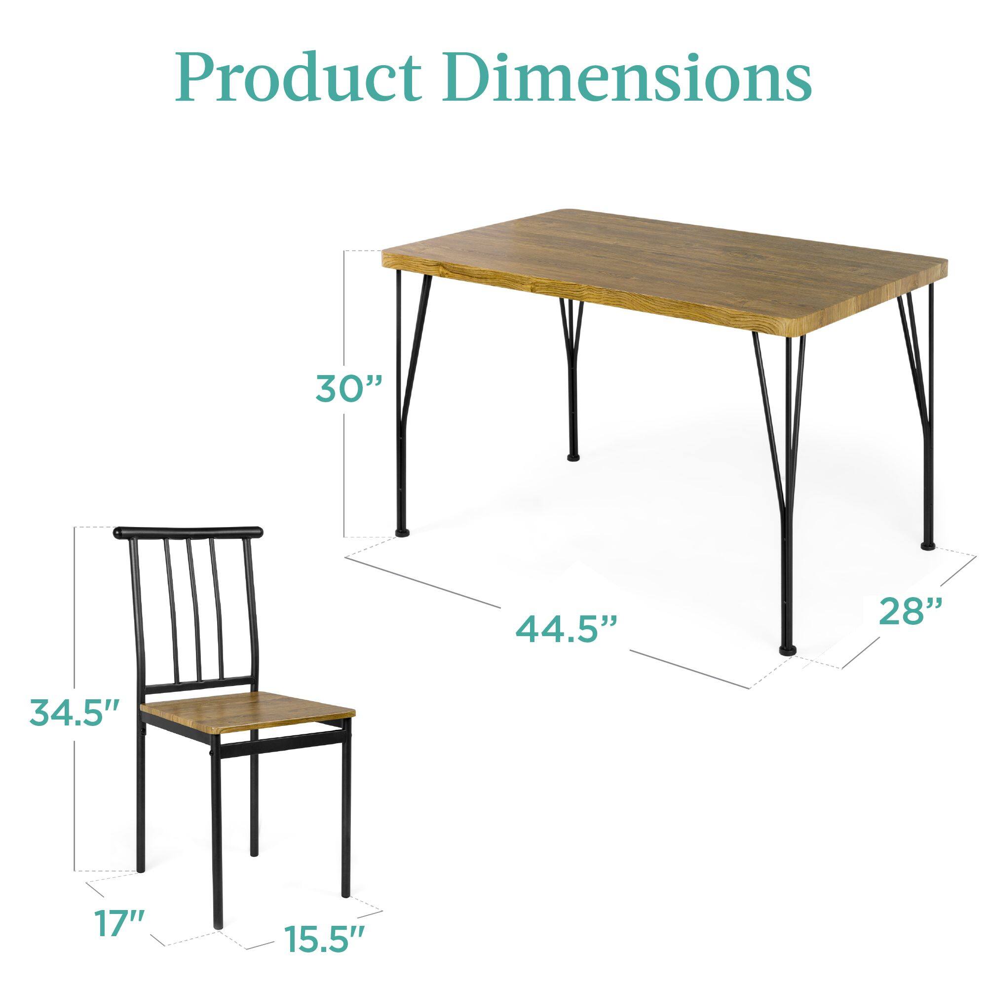 Product Dimensions

- Table: 44.5" x 30" x 28"
- Chair: 34.5" x 17" x 15.5"