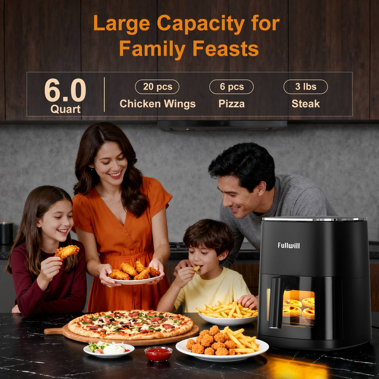 Large Capacity for Family Feasts  
6.0 Quart  
20 pcs Chicken Wings  
6 pcs Pizza  
3 lbs Steak