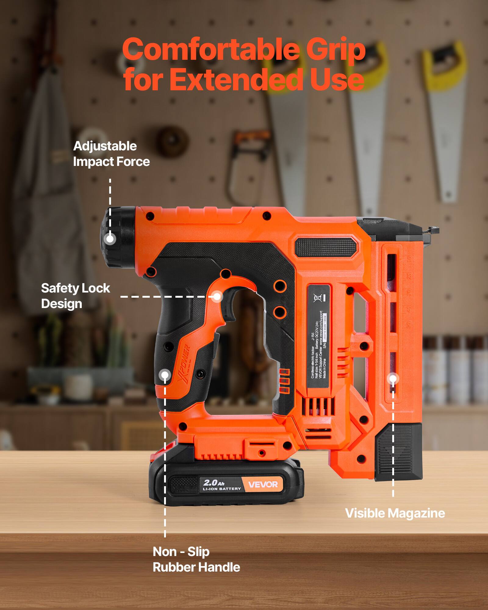 Comfortable Grip for Extended Use  
Adjustable Impact Force  
Safety Lock Design  
Visible Magazine  
Non-Slip Rubber Handle