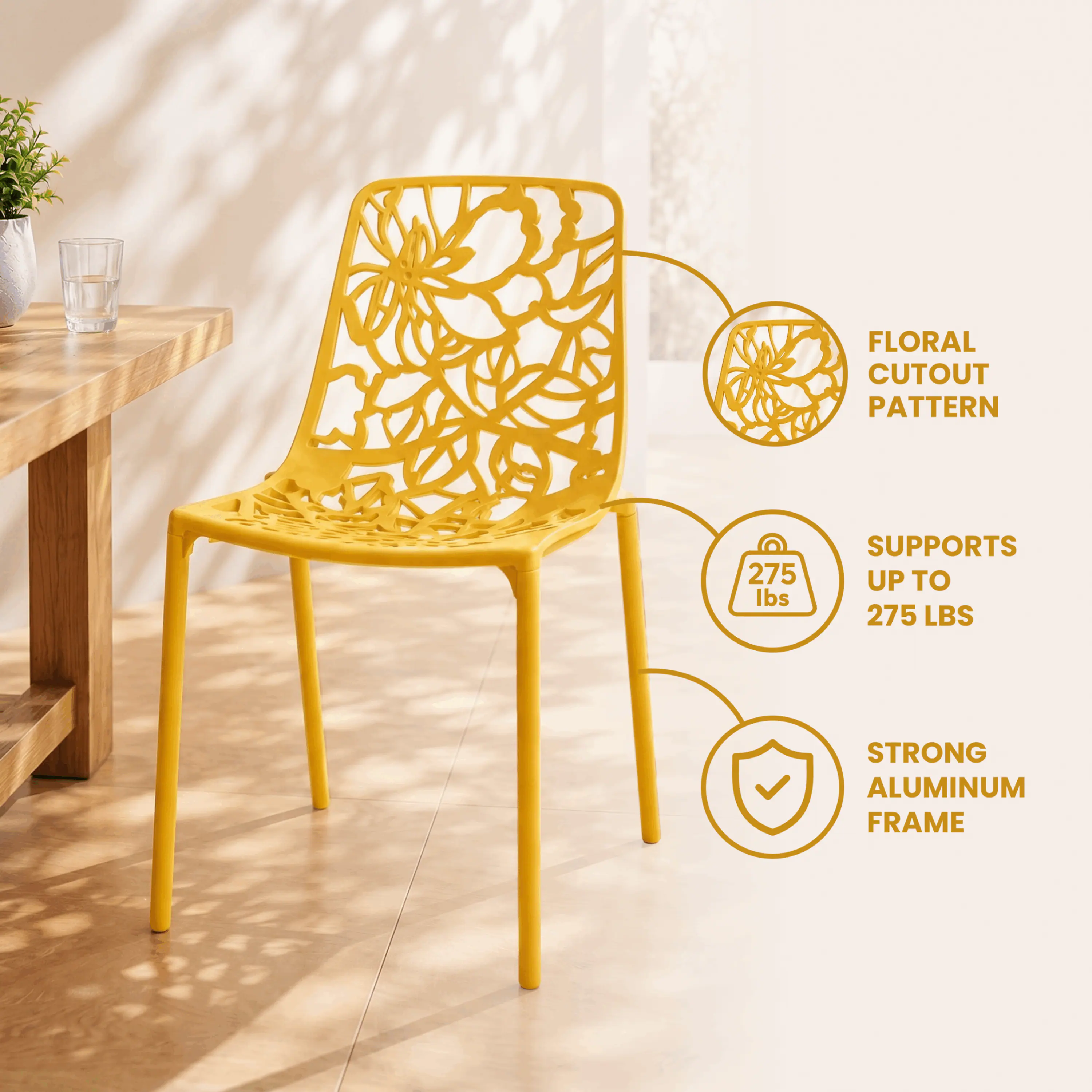 FLORAL CUTOUT PATTERN  
SUPPORTS UP TO 275 LBS  
STRONG ALUMINUM FRAME