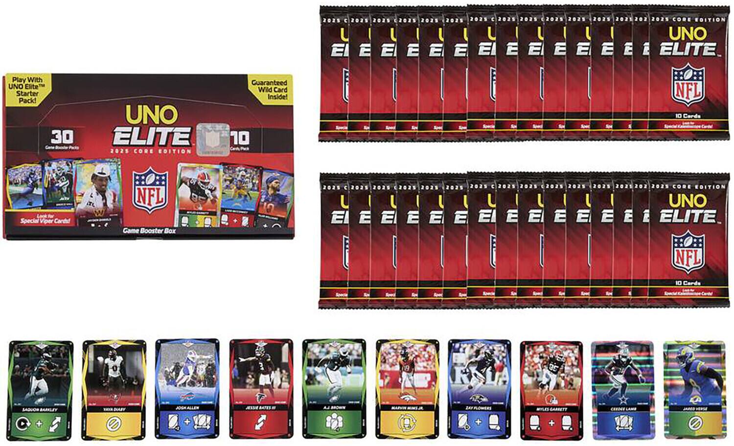 2025 2025 e 2025 2025 202 2025 2025 2021 202 2025 CORE EDITION UNO E E E ELITE Play With UNO Elite TM Starter Pack! 30 Game Booster Packs UNO ELITE 2025 CORE EDITION Guaranteed Wild Card Inside! 10 Cards Look for Special Viper Cards! W NFL Game Booster Box 2025 E 2025 202 2025 2025 2021 2025 2025 2025 2021 2025 2021 202 2025 CORE EDITION UNO E E E E E E E E E E E E ELITE I NFL 10 Cards Specia S S S SN Roed Spe Ke Row I 3s SADUOR BARKLEY + a JOHNNALLEN + JESSA BATES 5 LA WwORE e ZAN FLOWERS + WYLES GARRETT + CEED