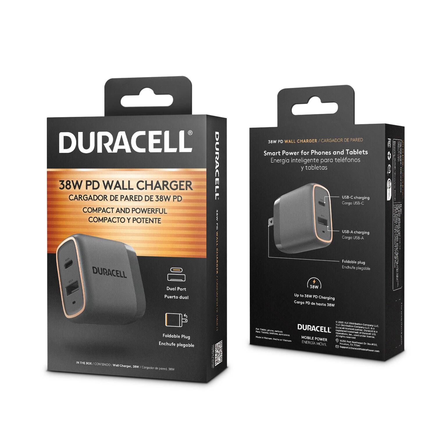 DURACELL  
38W PD WALL CHARGER  
CARGADOR DE PARED DE 38W PD  
COMPACT AND POWERFUL  
COMPACTO Y POTENTE  

DURACELL  
Dual Port  
Puerto dual  

Foldable Plug  
Enchufe plegable  

IN THE BOX / CONTENIDO: Wall Charger, 38W / Cargador de pared, 38W  

Smart Power for Phones and Tablets  
Energía inteligente para teléfonos y tabletas  

USB-C Charging  
Carga USB-C  

Up to 38W PD Charging  
Carga PD de hasta 38W  

DURACELL  
MOBILE POWER  
ENERGÍA MÓVIL  

DURACELL  
38W PD WALL CHARGER / CARGADOR DE PARED  

Smart Power for Phones and Tablets  
Energía inteligente para teléfonos y tabletas  

USB-C Charging  
Carga USB-C  

Foldable plug  
Enchufe plegable  

Up to 38W PD Charging  
Carga PD de hasta 38W  

DURACELL  
MOBILE POWER  
ENERGÍA MÓVIL  

©2