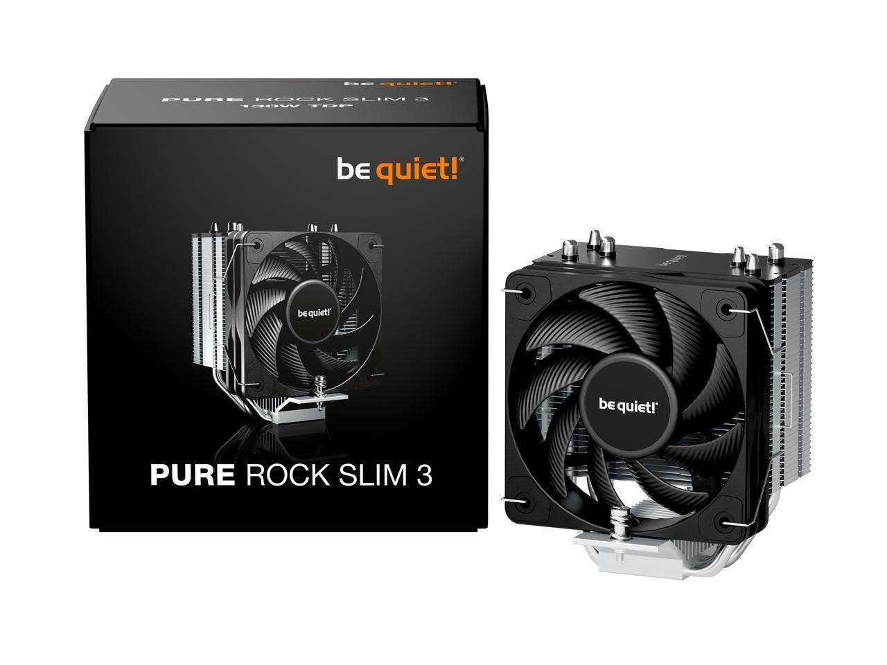 be quiet!  
PURE ROCK SLIM 3  
100W TDP  

PURE ROCK SLIM 3