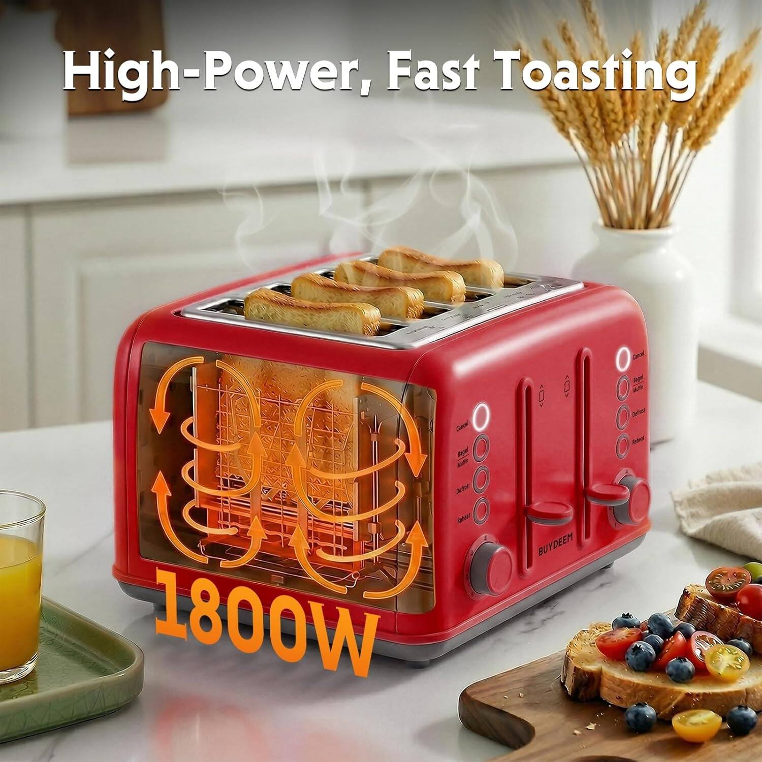 High-Power, Fast Toasting  
1800W  
BUYDEEM