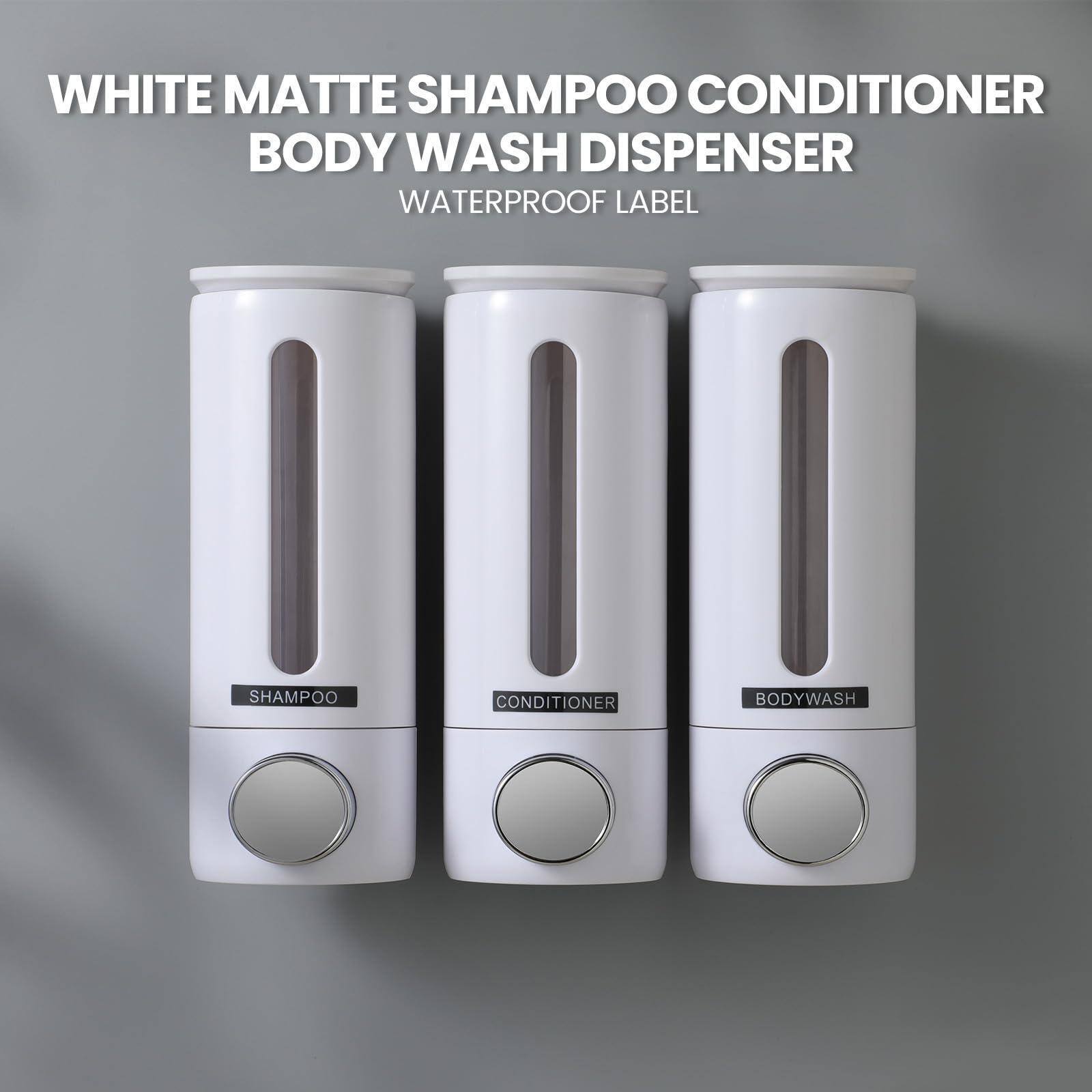 WHITE MATTE SHAMPOO CONDITIONER BODY WASH DISPENSER  
WATERPROOF LABEL  

SHAMPOO  
CONDITIONER  
BODYWASH