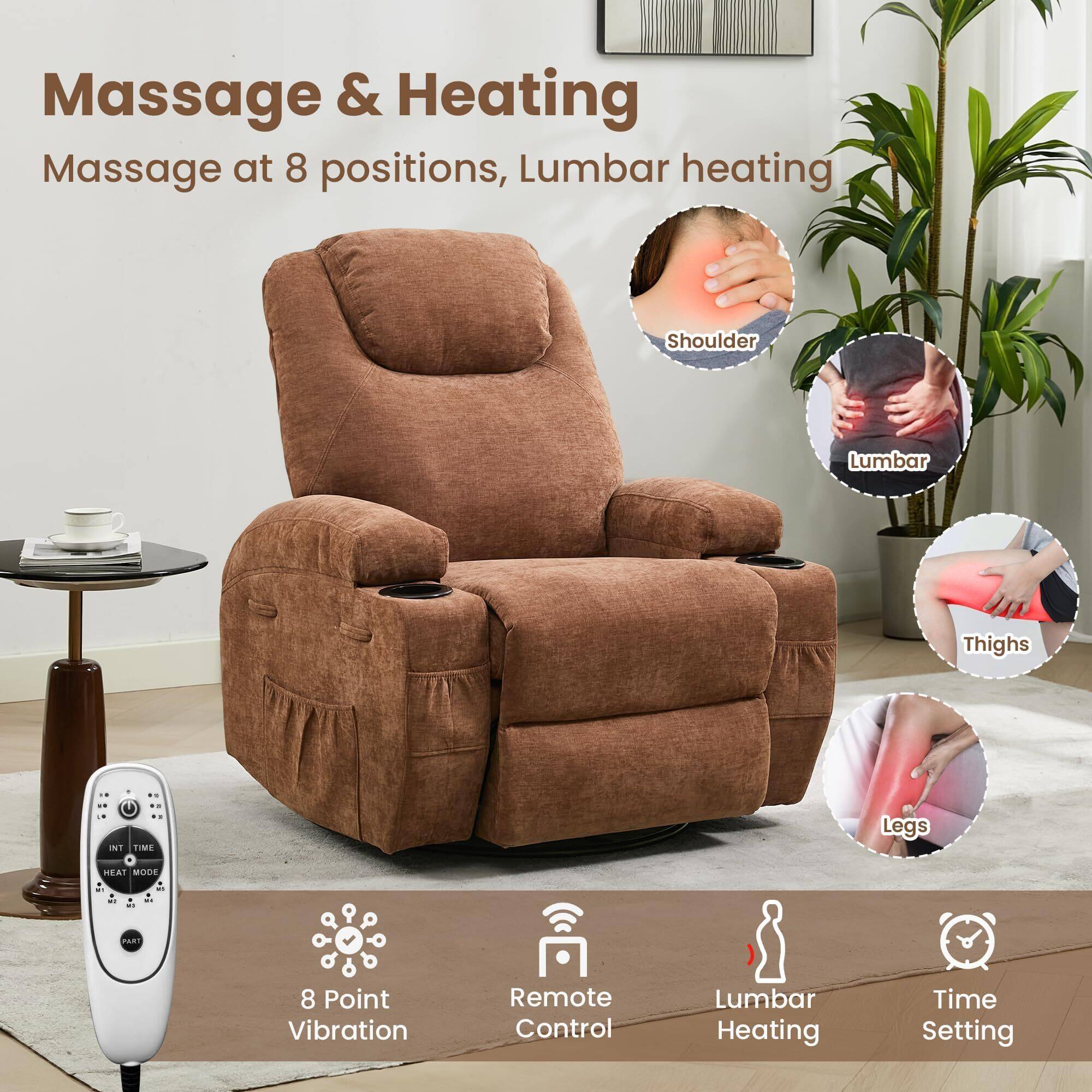 Massage & Heating  
Massage at 8 positions, Lumbar heating  

Shoulder  
Lumbar  
Thighs  
Legs  

8 Point Vibration  
Remote Control  
Lumbar Heating  
Time Setting