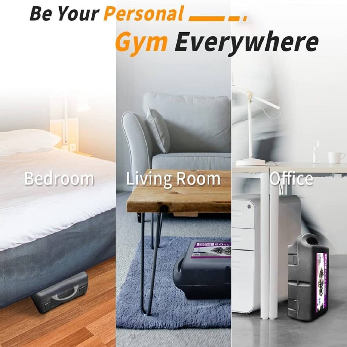 Be Your Personal Gym Everywhere

Bedroom Living Room Office