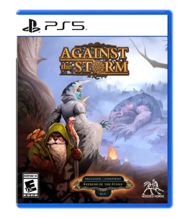 PS5 Against the Storm: Everyone 10+ ESRB Includes / Contains Keeper of the Stone DLC Hooded Horse - [E10+ (Everyone 10+)]