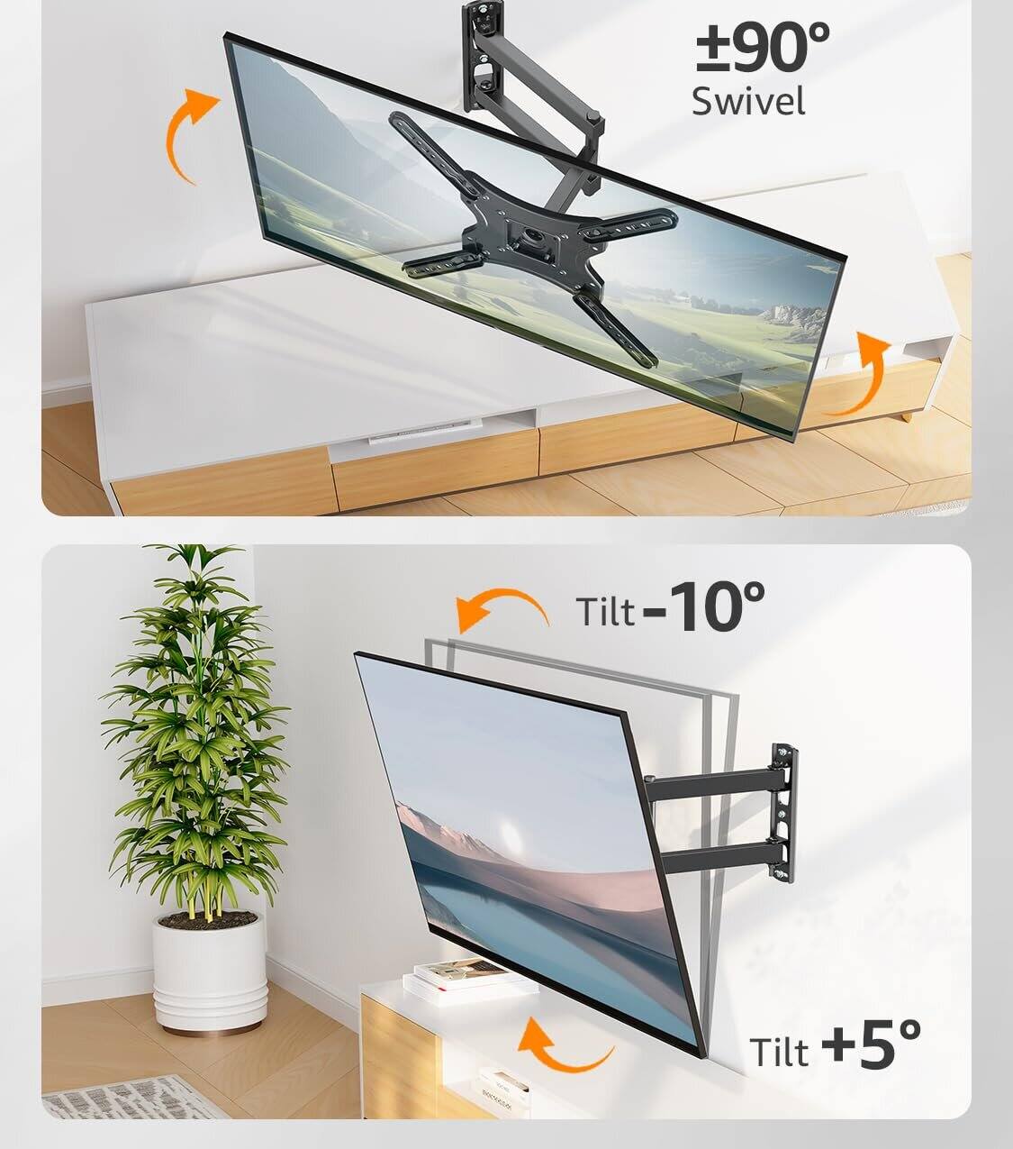 ±90° Swivel  
Tilt -10°  
Tilt +5°