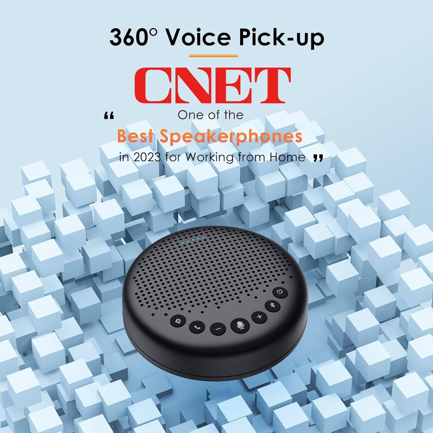 360° Voice Pick-up  
CNET  
"One of the Best Speakerphones in 2023 for Working from Home"