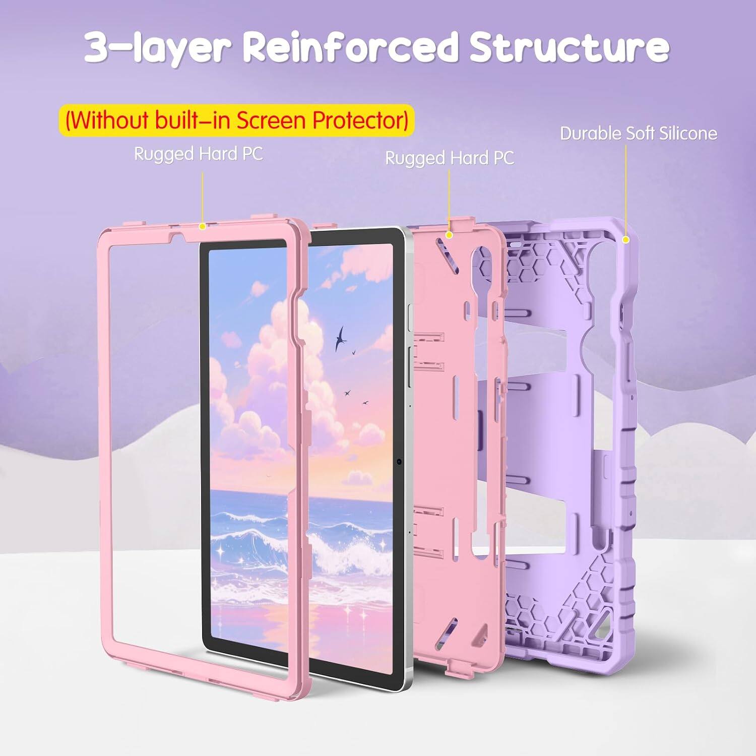 3-layer Reinforced Structure (Without built-in Screen Protector)  
Rugged Hard PC  
Rugged Hard PC  
Durable Soft Silicone
