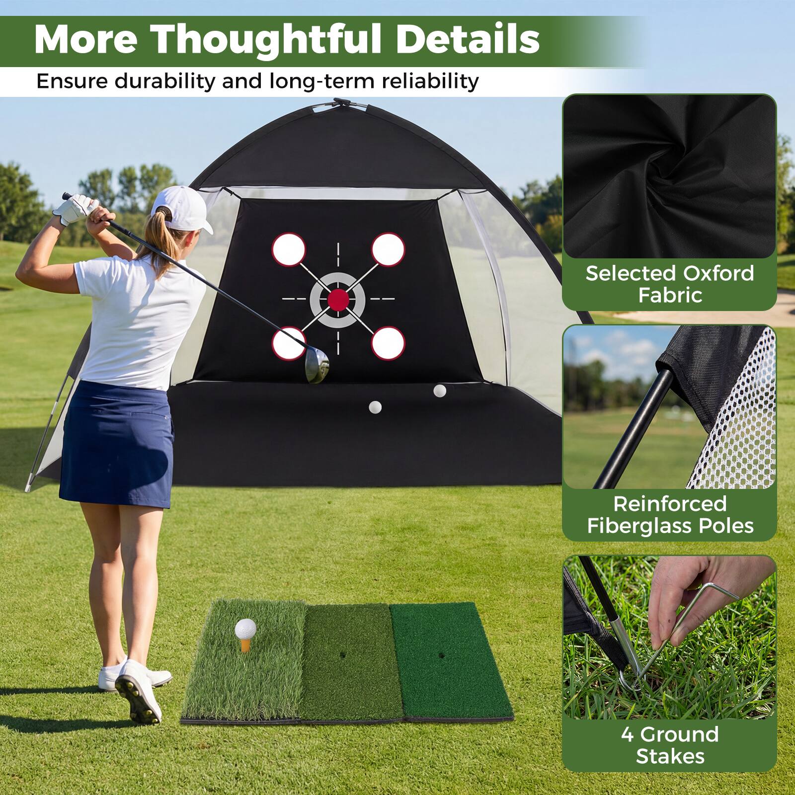 More Thoughtful Details  
Ensure durability and long-term reliability  
Selected Oxford Fabric  
Reinforced Fiberglass Poles  
4 Ground Stakes
