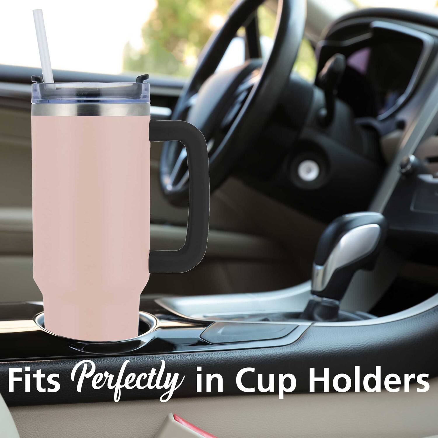 Fits Perfectly in Cup Holders