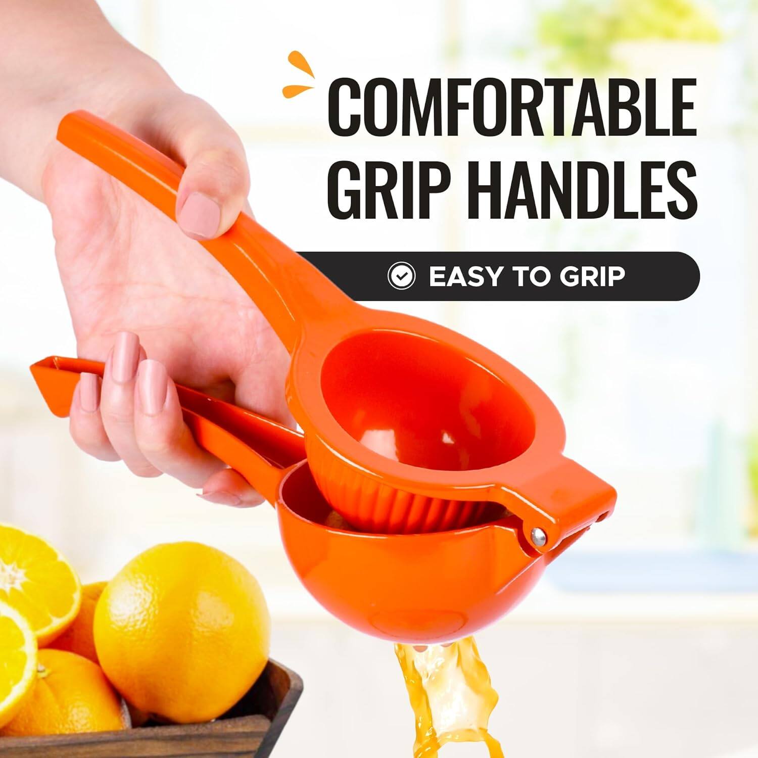 COMFORTABLE GRIP HANDLES  
EASY TO GRIP