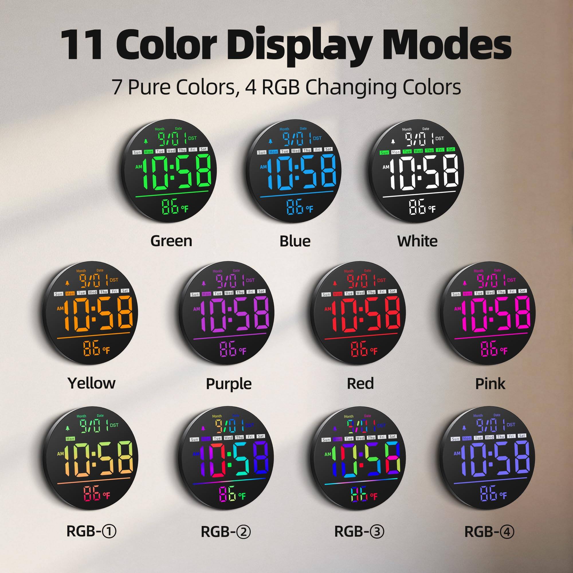 11 Color Display Modes  
7 Pure Colors, 4 RGB Changing Colors  

- Green
- Blue
- White
- Yellow
- Purple
- Red
- Pink
- RGB-1
- RGB-2
- RGB-3
- RGB-4