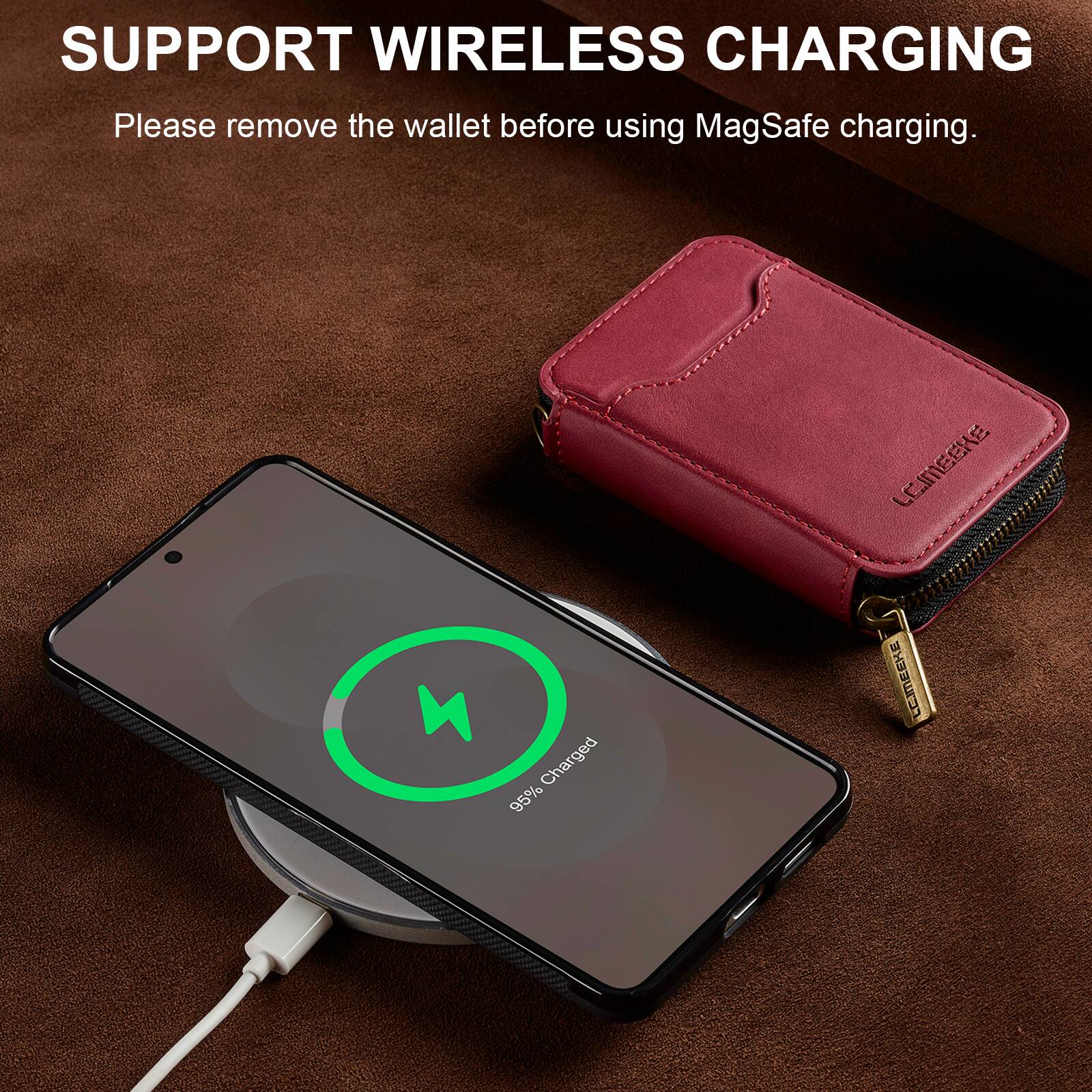 SUPPORT WIRELESS CHARGING  
Please remove the wallet before using MagSafe charging.  

Charged 95%