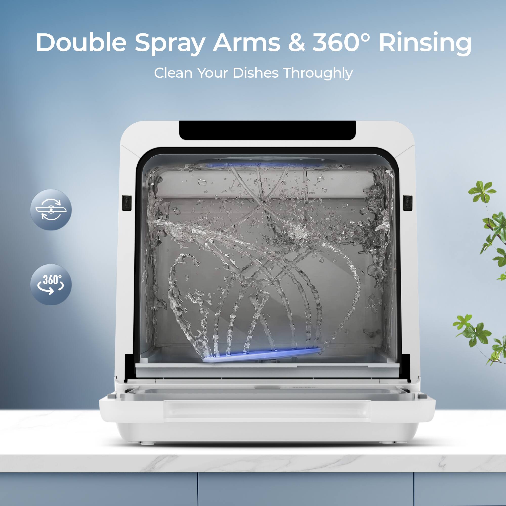 Double Spray Arms & 360° Rinsing  
Clean Your Dishes Thoroughly