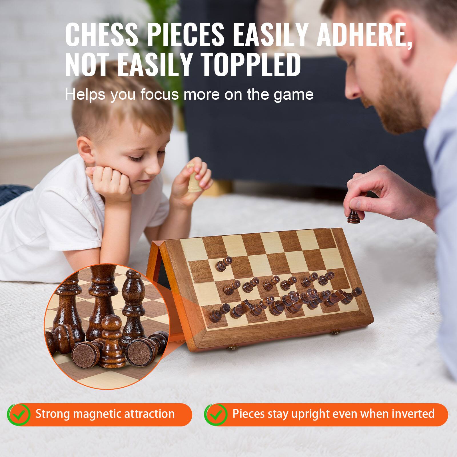 **CHESS PIECES EASILY ADHERE, NOT EASILY TOPPLED**

Helps you focus more on the game

- Strong magnetic attraction
- Pieces stay upright even when inverted