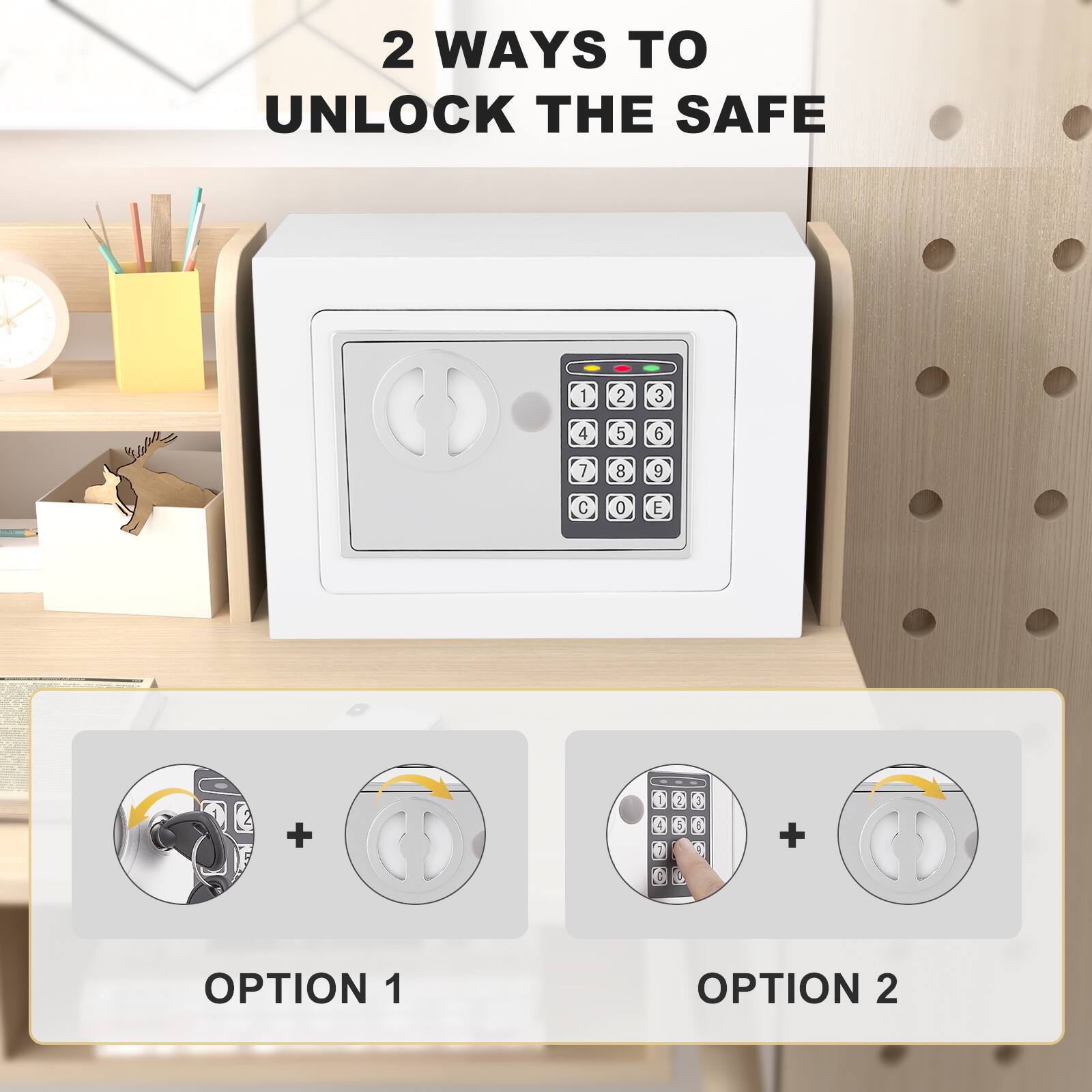 2 WAYS TO UNLOCK THE SAFE

OPTION 1

OPTION 2
