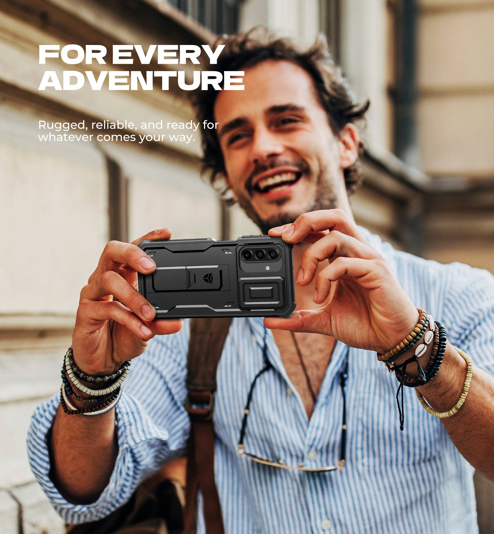 FOR EVERY ADVENTURE

Rugged, reliable, and ready for whatever comes your way.