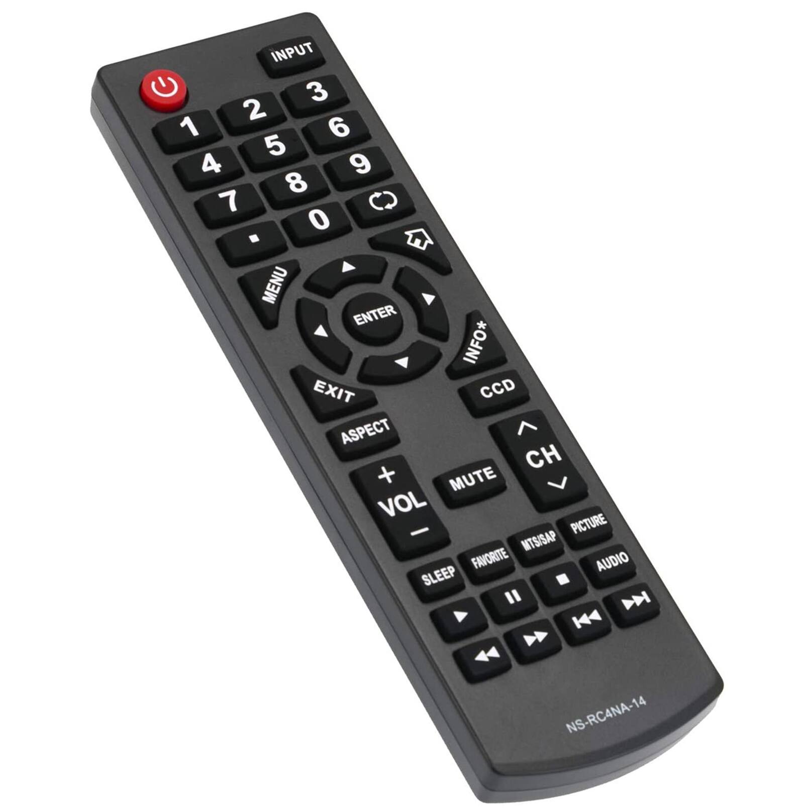 INPUT 3 2 1 6 5 4 9 8 7 0 . MENU ENTER INFO* EXIT CCD ASPECT CH + MUTE VOL - PICTURE MTS/SAP FAVORITE AUDIO SLEEP NS-RC4NA-14