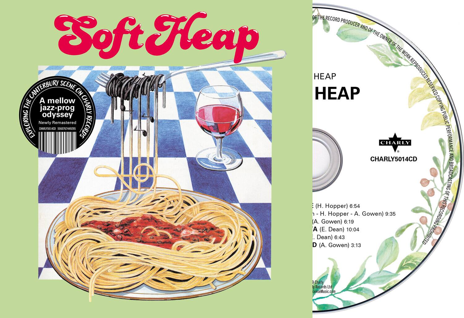 **Soft Heap**

**The Canterbury Scene on the Charly Records**

**A mellow jazz-prog odyssey**

**Newly Remastered**

**Charly5014CD 5060767449295**

**HEAP**

**HEAP**

**Charly Records Ltd**

**licenseMusic.com**

---

**H. Hopper** 6:54  
**H. Hopper - A. Gowen** 9:35  
**A. Gowen** 6:19  
**A. (E. Dean)** 10:04  
**E. Dean** 6:43  
**D (A. Gowen)** 3:13

---

**The record producer and of the owner of the work reproduced reserve all rights. Copying, public performance and broadcasting of this recording prohibited.**

**Charly Records Ltd**  
**licenseMusic.com**