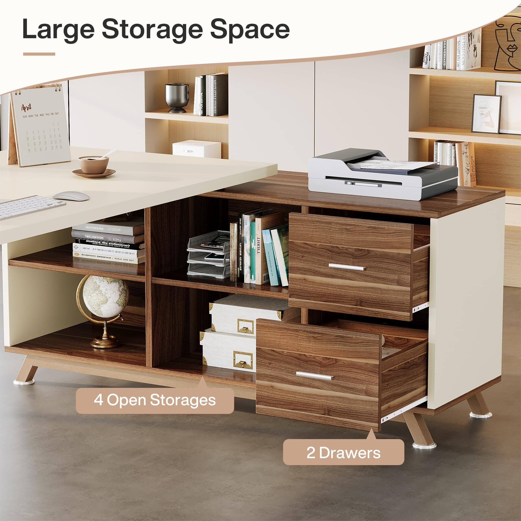 Large Storage Space

4 Open Storages

2 Drawers