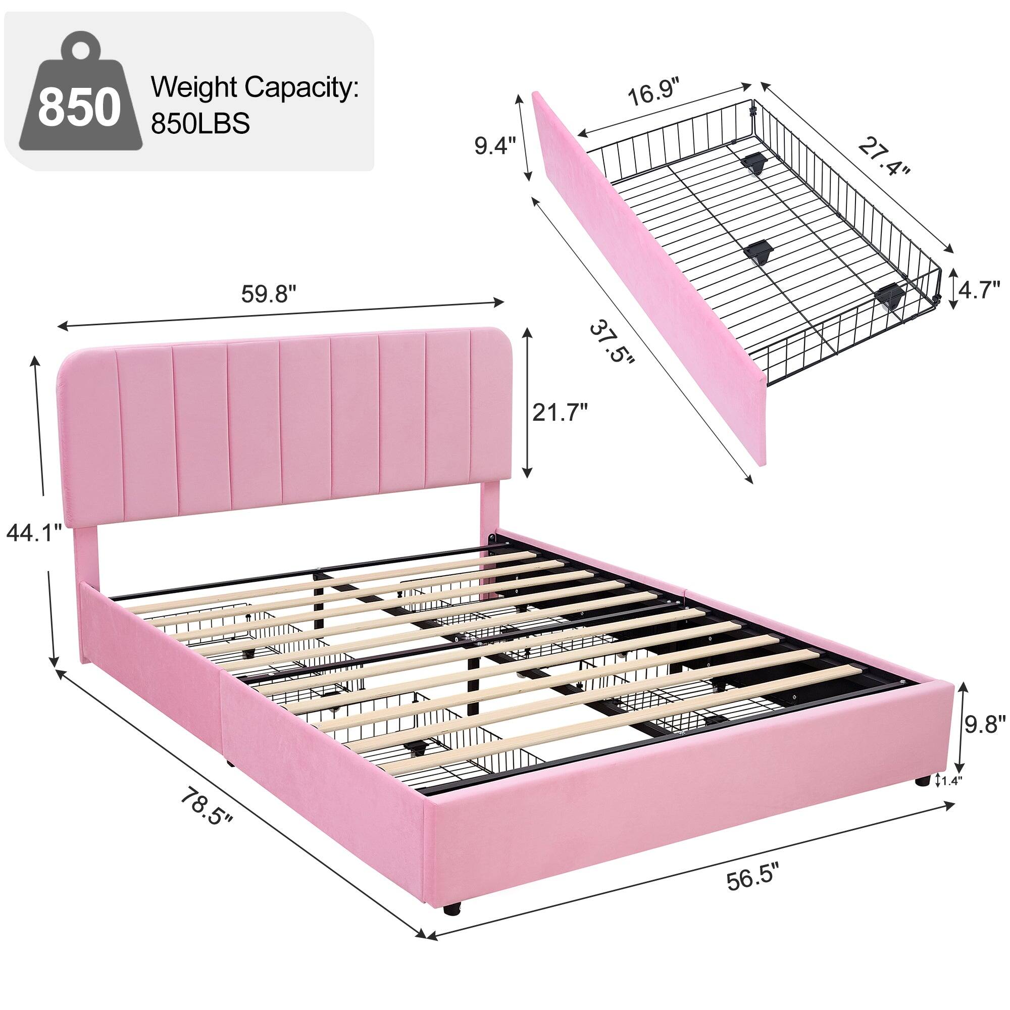 Weight Capacity: 850LBS

Dimensions:
- Length: 78.5"
- Width: 56.5"
- Height: 44.1"
- Headboard Height: 21.7"
- Footboard Height: 9.8"
- Bed Height: 9.4"
- Bed Depth: 59.8"
- Mattress Depth: 4.7"
- Mattress Width: 37.5"
- Mattress Length: 78.5"
- Side Rail Height: 16.9"
- Side Rail Width: 27.4"