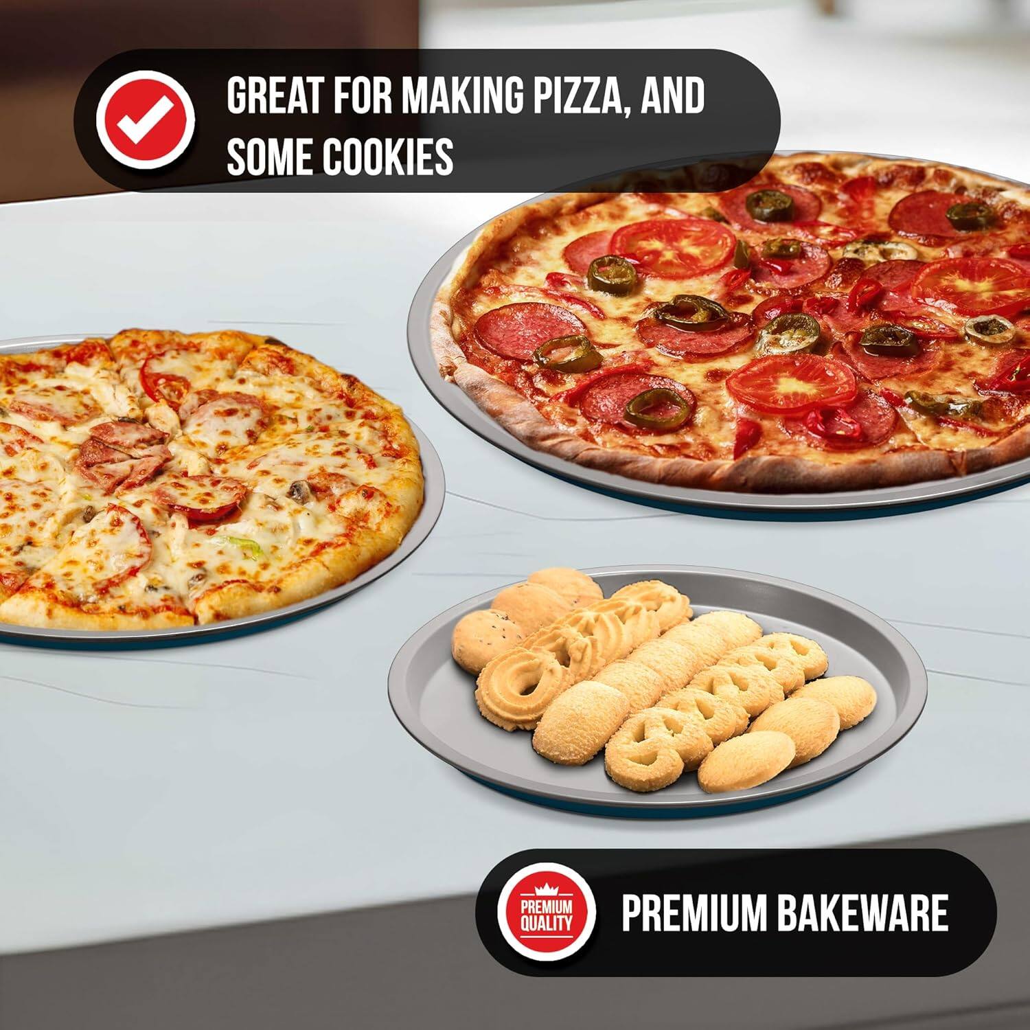 GREAT FOR MAKING PIZZA, AND SOME COOKIES
PREMIUM BAKEWARE
PREMIUM QUALITY