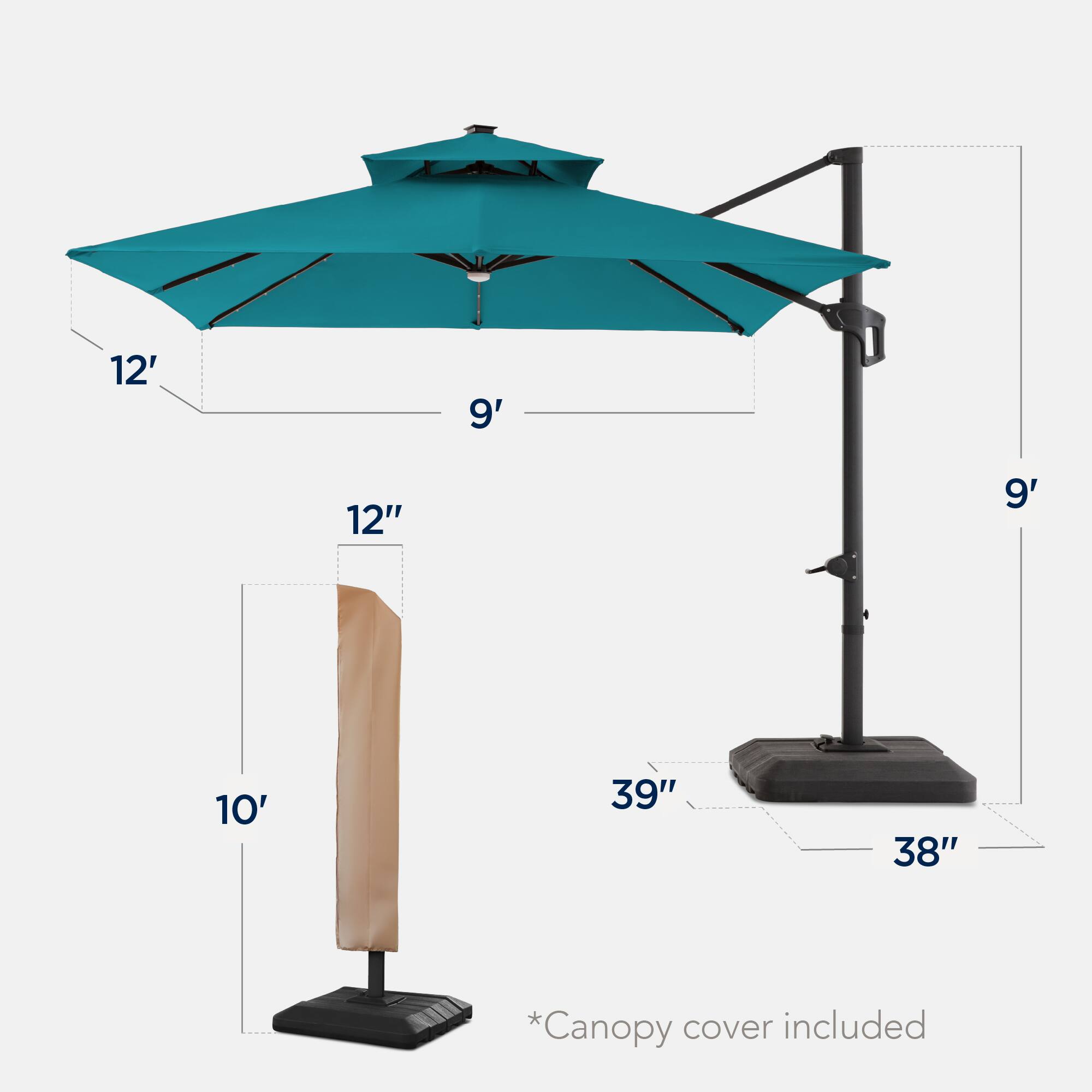 12' 9' 12" 9' 10' 39" 38" *Canopy cover included

12' 9' 12" 9' 10' 39" 38" *Canopy cover included