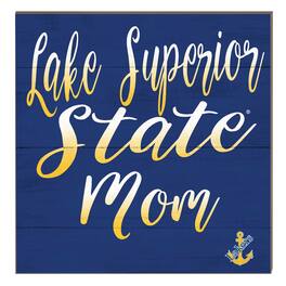 Jardine - Lake Superior State Lakers 10" x 10" Mom Plaque - Blue