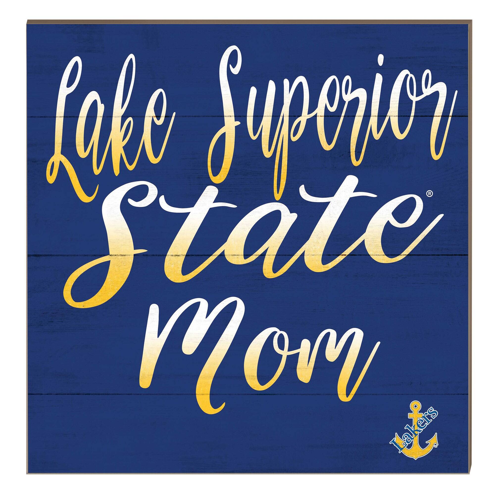 Lake Superior State Lakers 10" x 10" Mom Plaque