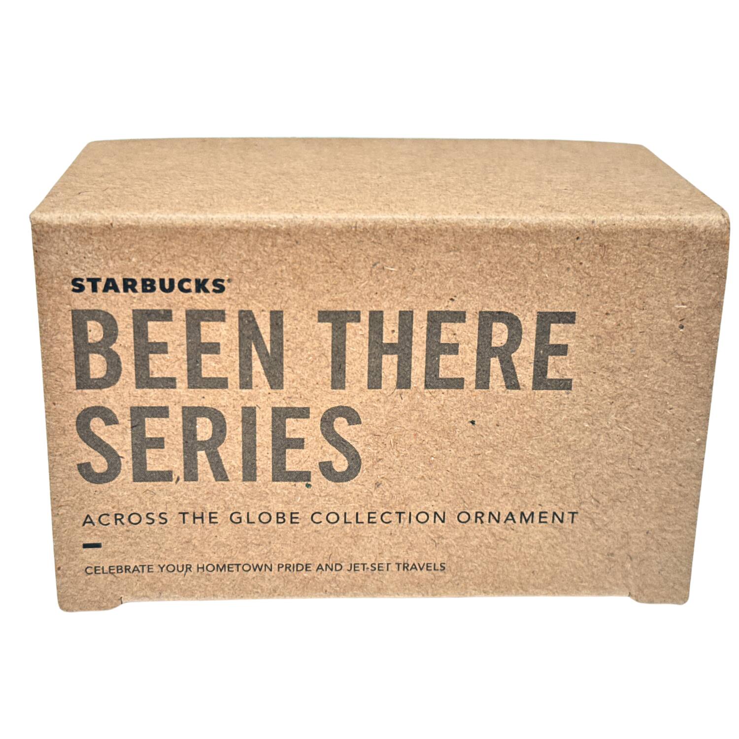 STARBUCKS BEEN THERE SERIES  
ACROSS THE GLOBE COLLECTION ORNAMENT  
CELEBRATE YOUR HOMETOWN PRIDE AND JET-SET TRAVELS