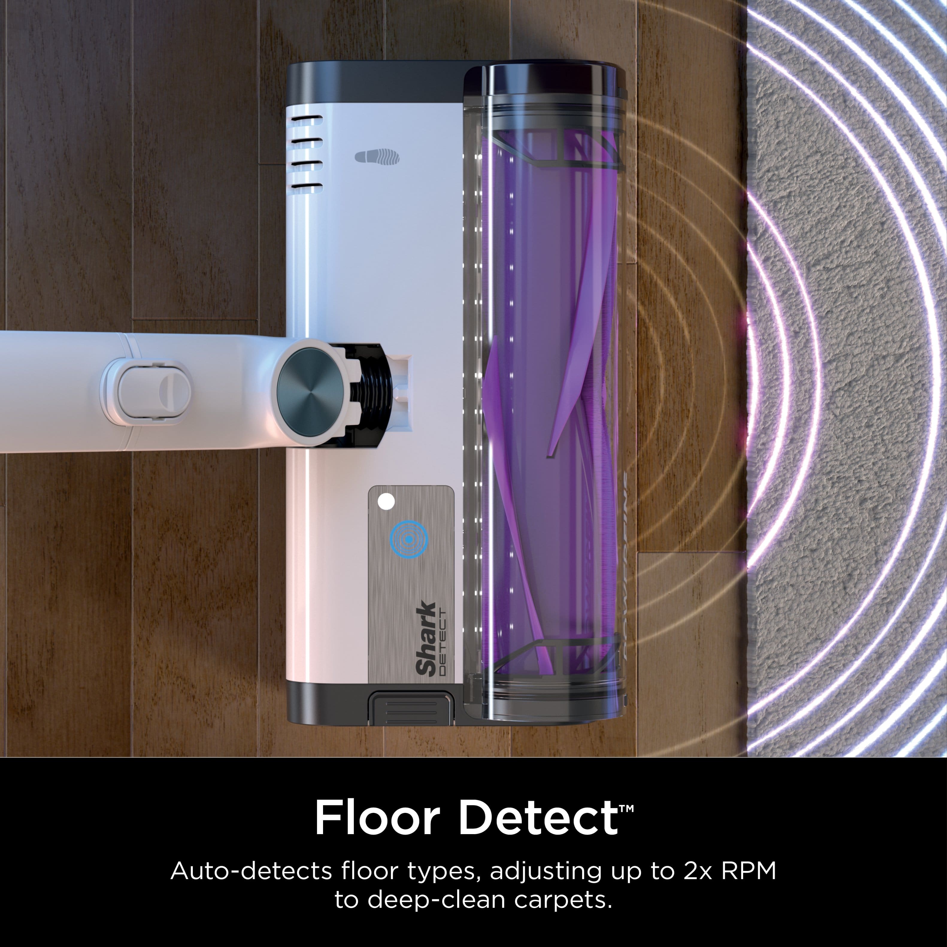 I Shark DETECT Floor Detect Auto-detects floor types, adjusting up to 2x RPM to deep-clean carpets.