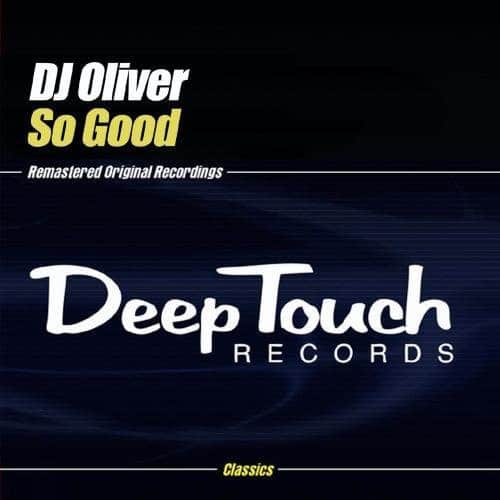 DJ Oliver - So Good  - CD5 MAXI-SINGLE